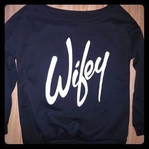 Wifey sweatshirt